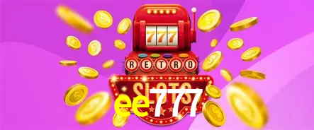 Descubra o Mundo do Cassino Online com ee777