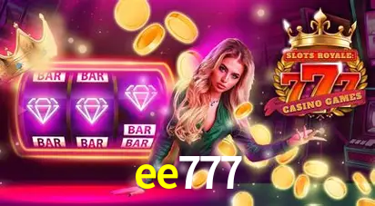 Descubra o Mundo do Cassino Online com ee777